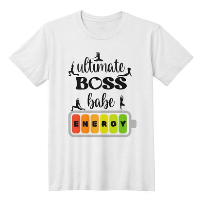 Ultimate Boss Babe ENERGY White Shirt